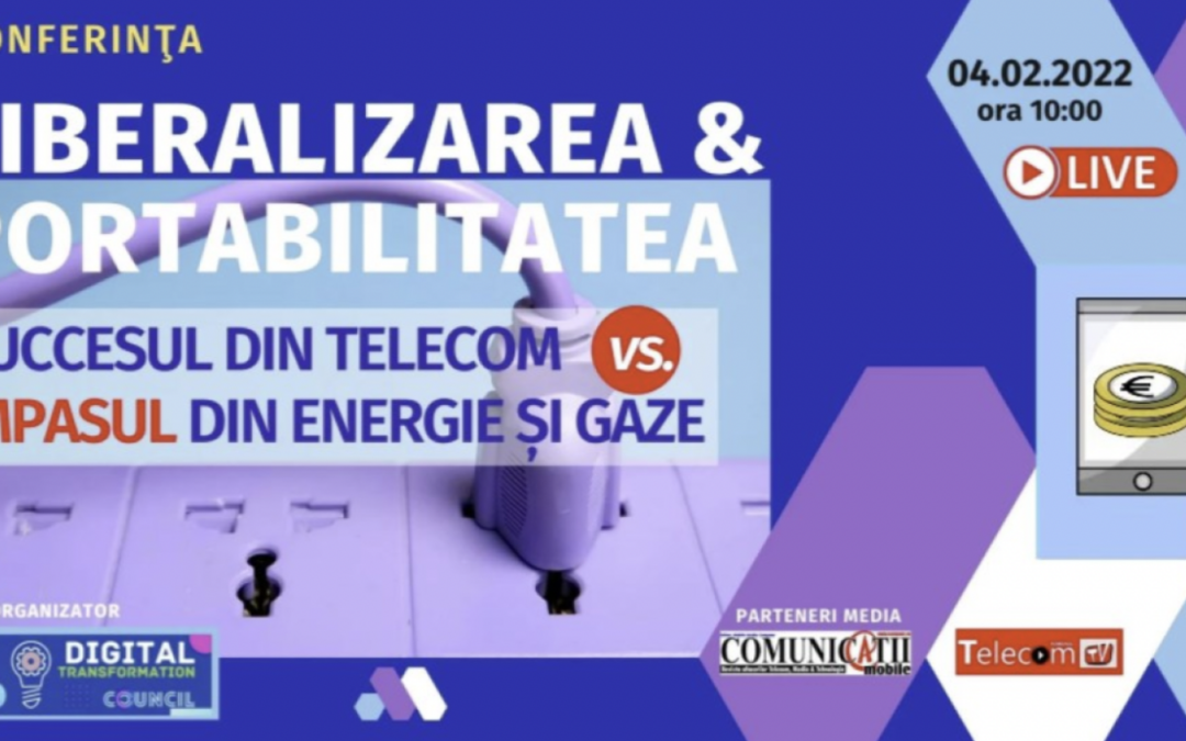 LIBERALIZAREA PIEŢEI | SUCCESUL DIN TELECOM vs. IMPASUL DIN ENERGIE ŞI GAZE